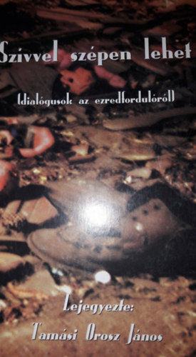 Sz�vvel sz�pen lehet (dial�gusok az ezredfordul�r�l)