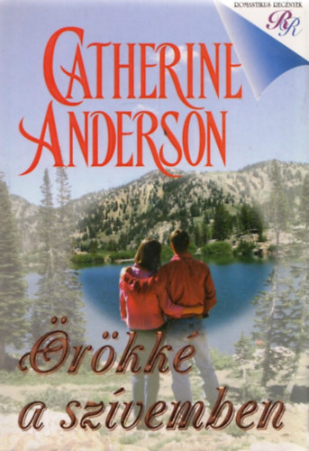 Catherine Anderson - �r�kk� a sz�vemben