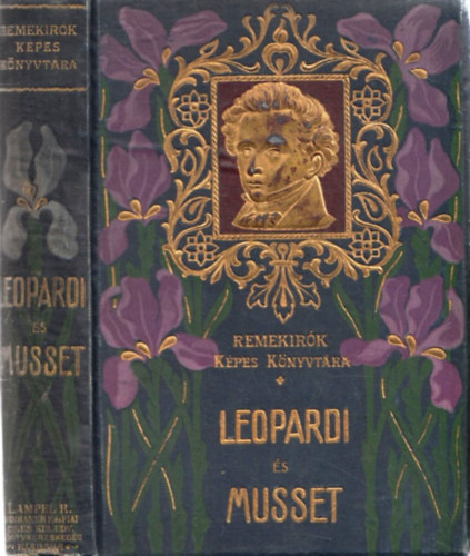 Leopardi �s Musset (Remek�r�k k�pes k�nyvt�ra)