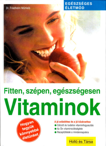 Vitaminok - Fitten, szpen, egszsgesen