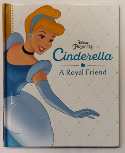 Disney Princess - Cinderella - A Royal Friend