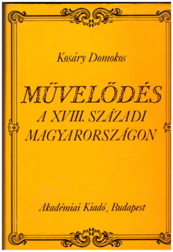 Mvelds a XVIII.sz.-i Magyarorszgon