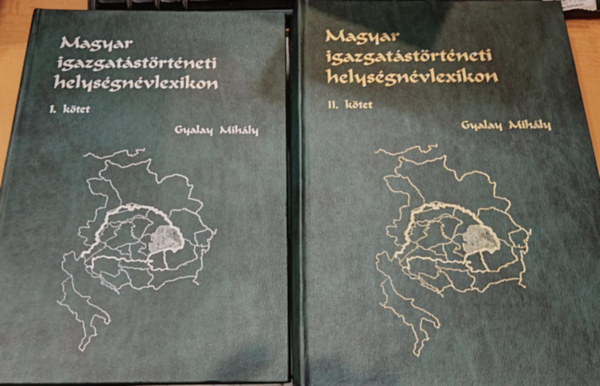 Magyar igazgat�st�rt�neti helys�gn�vlexikon I-II. \(+ t�rk�pmell�klet)