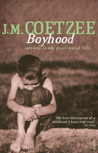 Boyhood - scenes from provincial life