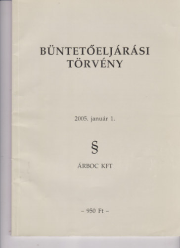 Bnteteljrsi trvny 2005.janur 1.