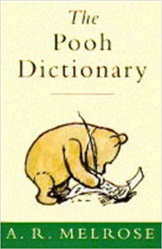 A.R. Melrose - The Pooh Dictionary
