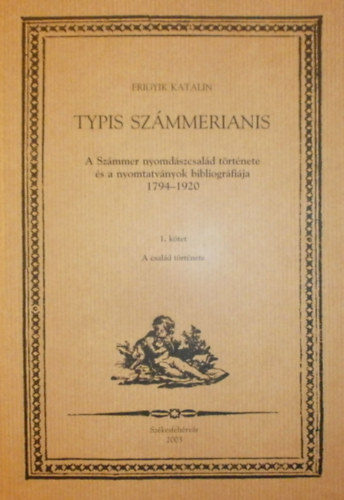 Typis Szmmerianis I.