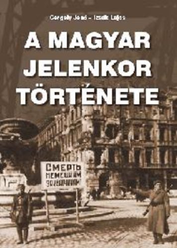 A magyar jelenkor t�rt�nete