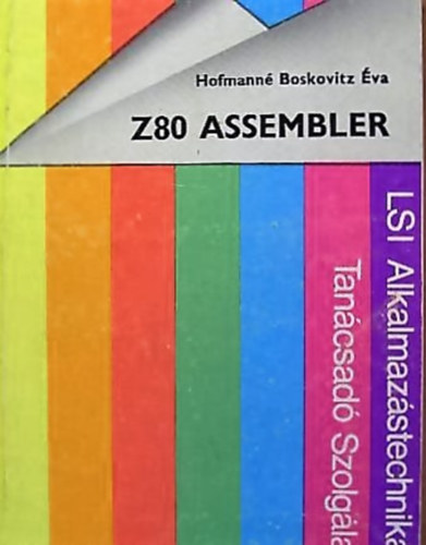 Krizsn Gyrgy Hofmann Boskovitz va - Z80 Assembler + Z80 zsebinfo