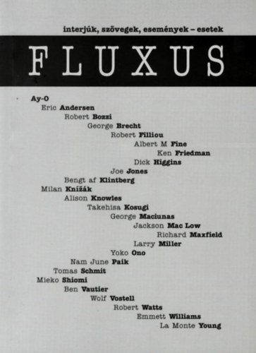 Fluxus - Interjk, szvegek, esemnyek, esetek