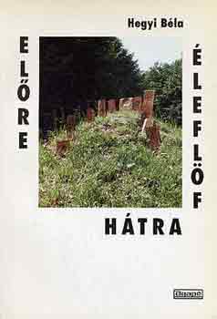 Hegyi Bla - Elre, htra, flfel