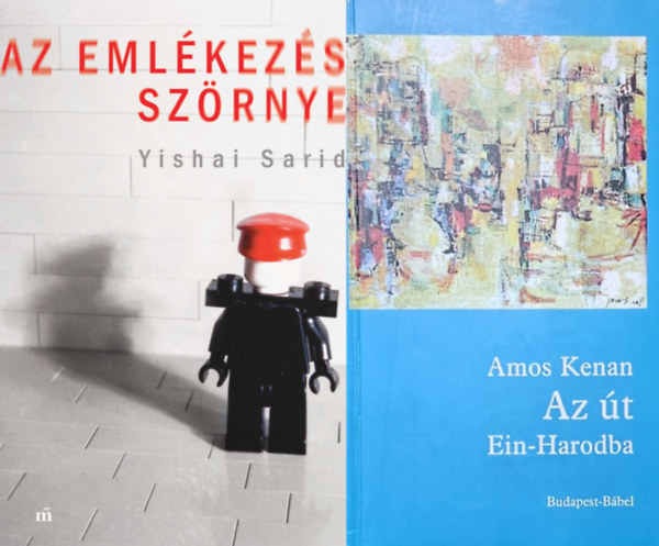 2 izraeli szerz: Az emlkezs szrnye + Az t Ein-Harodba