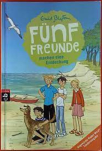 Enid Blyton - Fünf Freunde machen eine Entdeckung