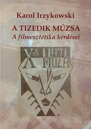 A Tizedik Mzsa - A filmeszttika krdsei