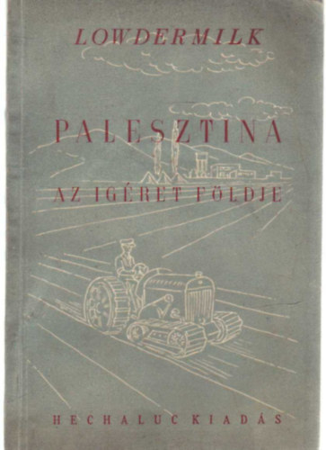 Palesztina - Az gret fldje