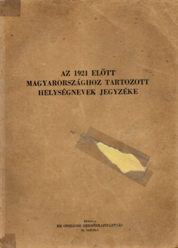 Az 1921 el�tt Magyarorsz�ghoz tartozott helys�gnevek jegyz�ke