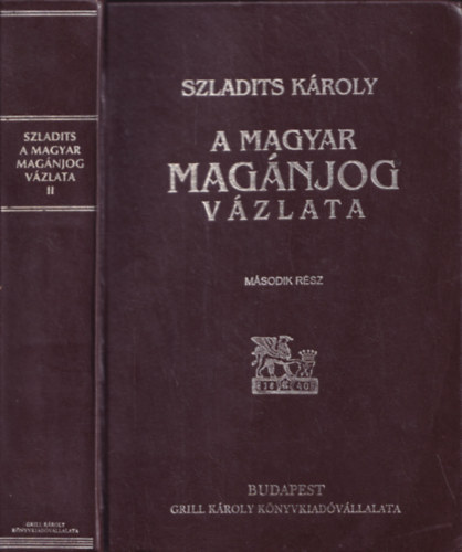 A magyar magnjog vzlata II. (reprint)