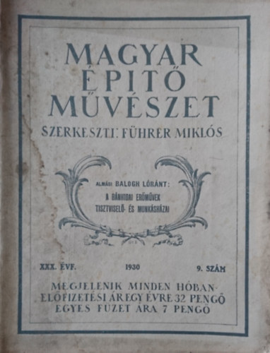 Magyar ptmvszet XXX. vf. 1930 9. szm / A Bnhidai ermvek tisztvisel- s munkshzai