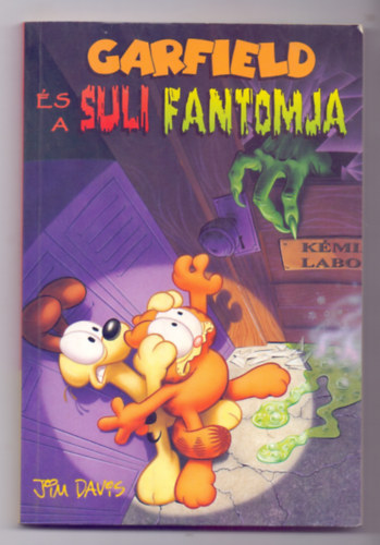 Mike Fentz (rajz), Jim Davis Jim Kraft (írta) - Garfield és a suli fantomja