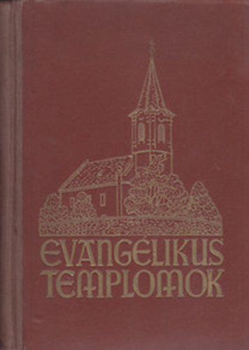 Evanglikus templomok