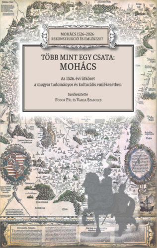 T�bb mint egy csata: Moh�cs