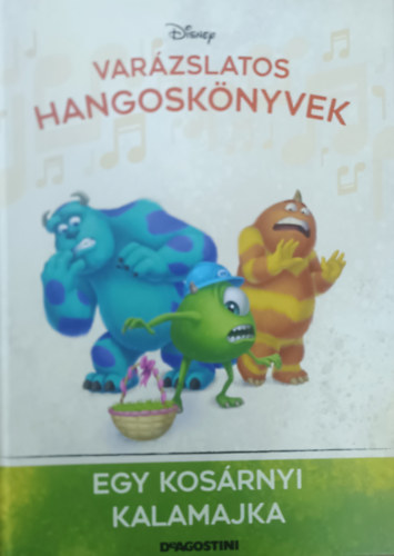 Walt Disney DeAgostini - Egy kosrnyi kalamajka (Varzslatos hangosknyvek 110.)