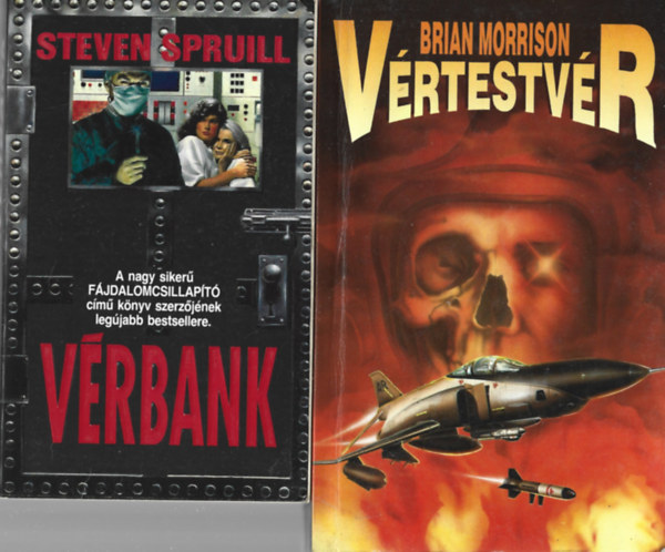 2 db knyv, Steven Spruill: Vrbank, Brian Morrison: Vrtestvr