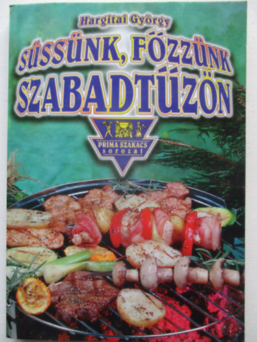 Sssnk, fzznk szabadtzn