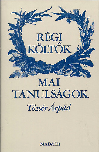 Rgi kltk - mai tanulsgok