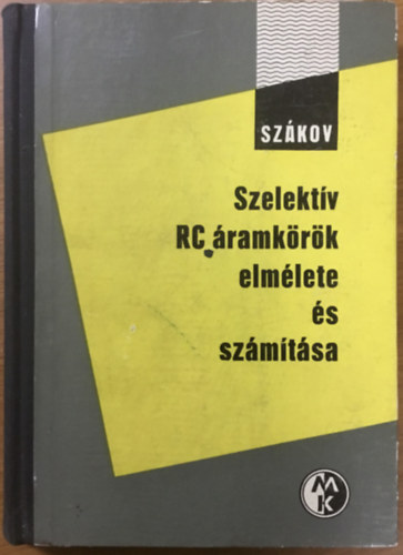 Szelekt�v RC-�ramk�r�k elm�lete �s sz�m�t�sa
