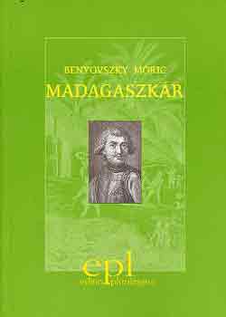 Benyovszky Mric - Madagaszkr