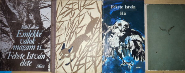 4db Fekete Istvn m - Fekete Istvn-H, Kele, Tli berek, Vall Lszl-Emlkk vlok magam is... Fekete Istvn lete