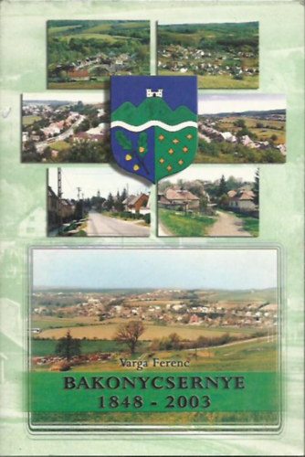Bakonycsernye 1848 - 2003