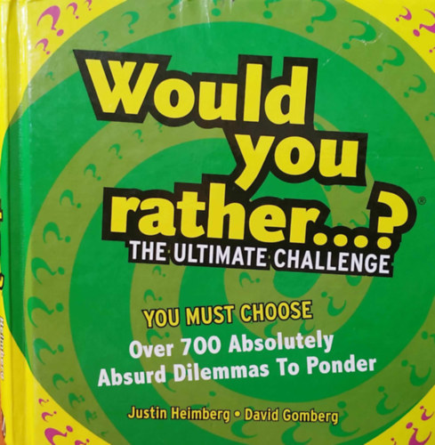 Would You Rather...? The Ultimate Challenge