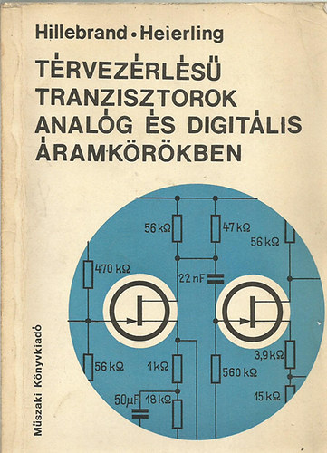 Trvezrls tranzisztorok analg s digitlis ramkrkben