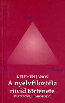 A nyelvfiloz�fia r�vid t�rt�nete (Plat�nt�l Humboldtig)