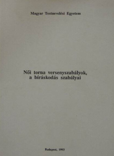 N�i torna versenyszab�lyok, a b�r�skod�s szab�lyai