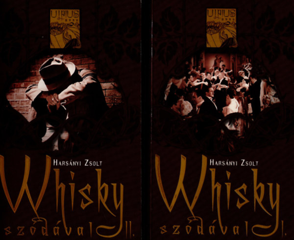 Whisky szdval  1-2.ktet
