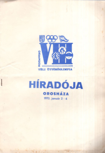 Orsz�gos T�li �tt�r�olimpia h�rad�ja - Orosh�za 1973. janu�r 2-6