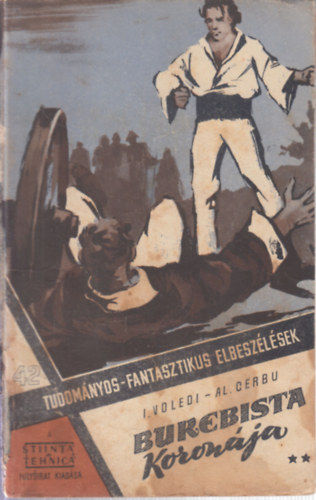 Burebista koronja II. (Tudomnyos-fantasztikus elbeszlsek 42.)