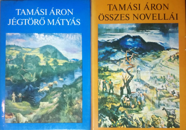 J�gt�r� M�ty�s + Tam�si �ron �sszes novell�i I-II.