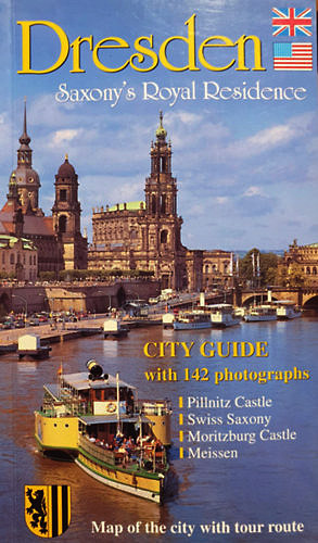 Wolfgang Kootz - Dietmar Berthold - Dresden - Saxony's Royal Residence (Illustrated guide to the state capital and surrounding area)