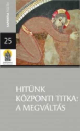 Hitnk kzponti titka: a megvlts