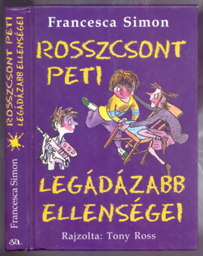 Rosszcsont Peti legdzabb ellensgei