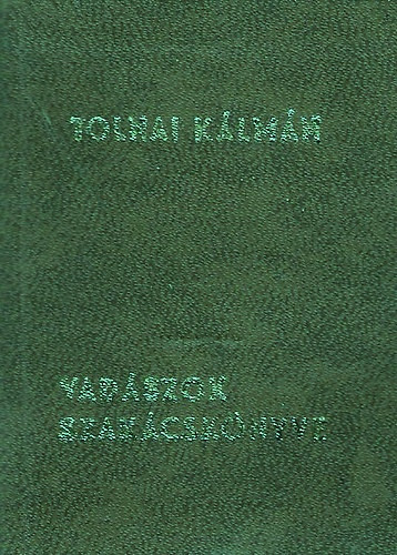 Vad�szok szak�csk�nyve (minik�nyv)