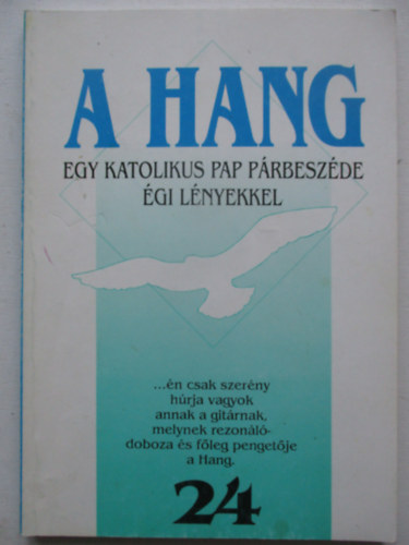 A hang Egy katolikus pap p�rbesz�de �gi l�nyekkel 24