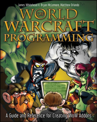 James Whitehead - World of Warcraft Programming