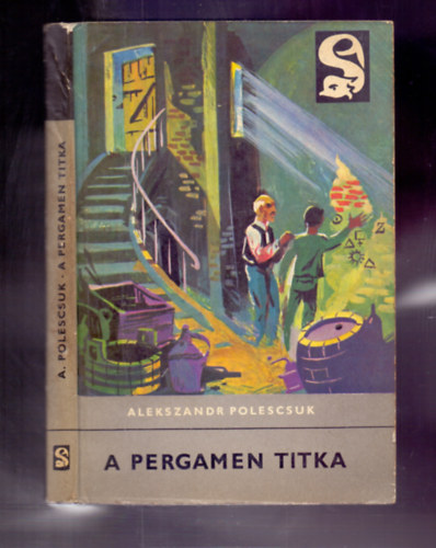 A pergamen titka - Avagy Mechanicus doktornak s Alma nev kutyjnak klns histrija