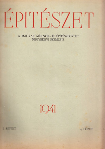 ptszet (A magyar mrnk- s ptszegylet negyedvi szemlje 1941. I.ktet 4. fzet)