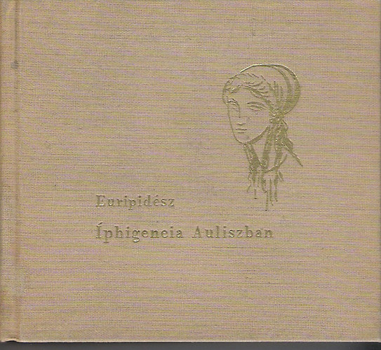 Euripid�sz - �phigeneia Auliszban